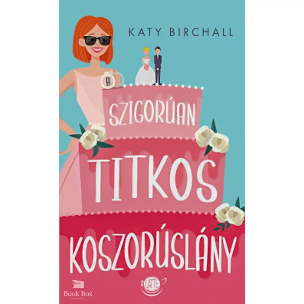 A szigorúan titkos koszorúslány