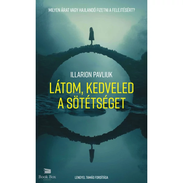 Látom, kedveled a sötétséget