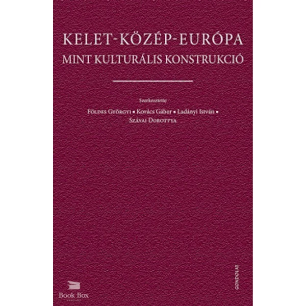 Kelet-Közép-Európa mint kulturális konstrukció