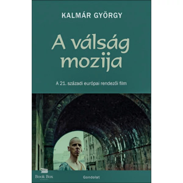 A válság mozija- A 21. századi európai rendezői film