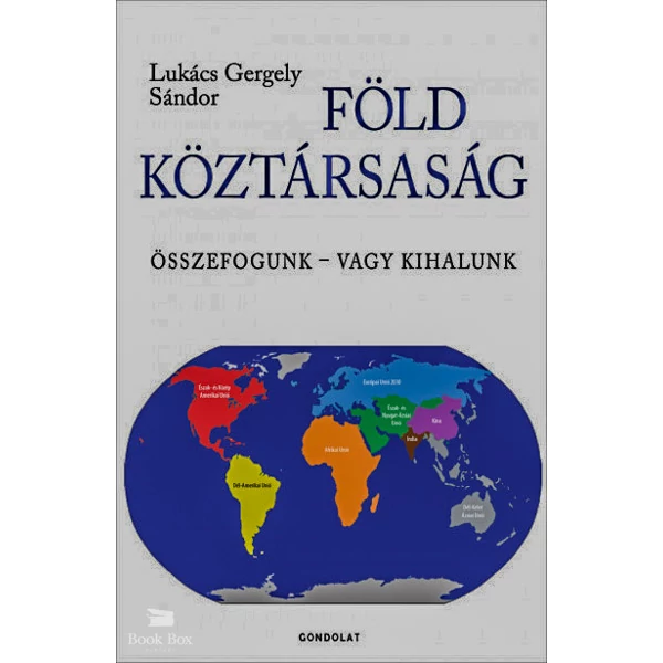 Föld Köztársaság - Összefogunk - vagy kihalunk