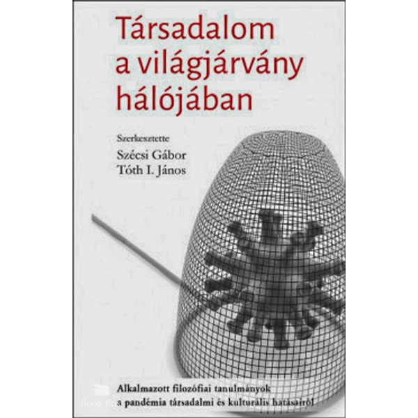 Társadalom a világjárvány hálójában