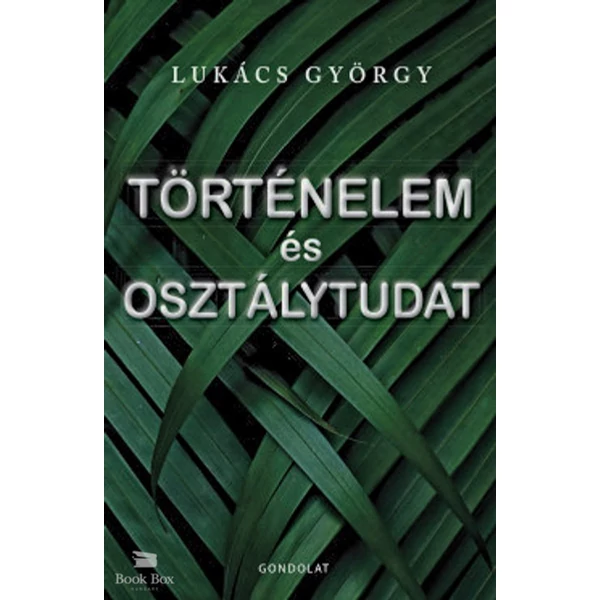 Történelem és osztálytudat