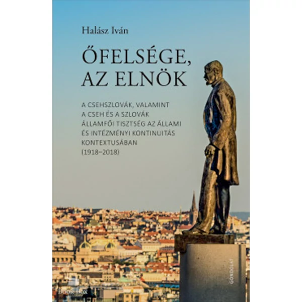 Őfelsége, az elnök