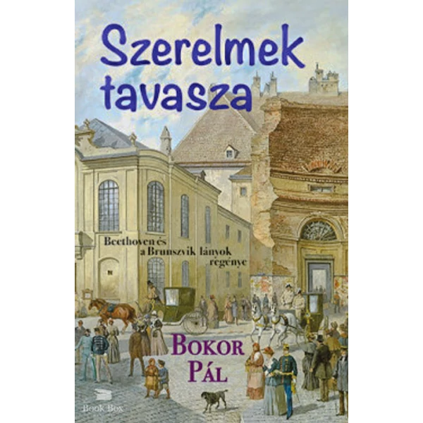 Szerelmek tavasza- Beethoven és a Brunszvik lányok