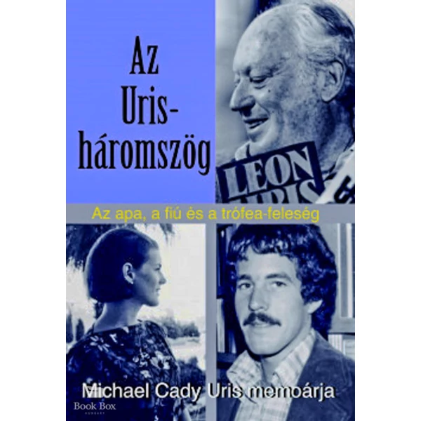 Az Uris-háromszög- Az apa, a fiú és a trófea-feleség