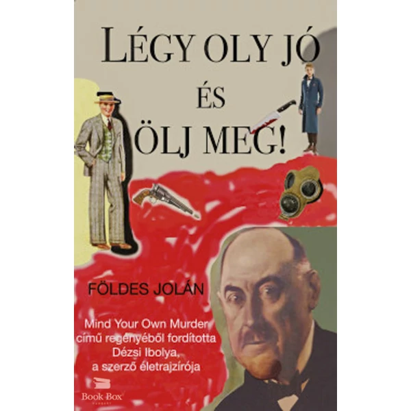 Légy oly jó és ölj meg!