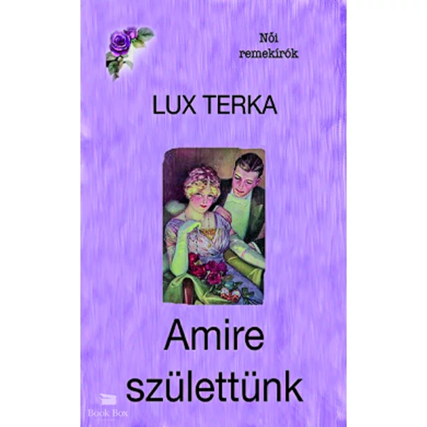 Amire születtünk