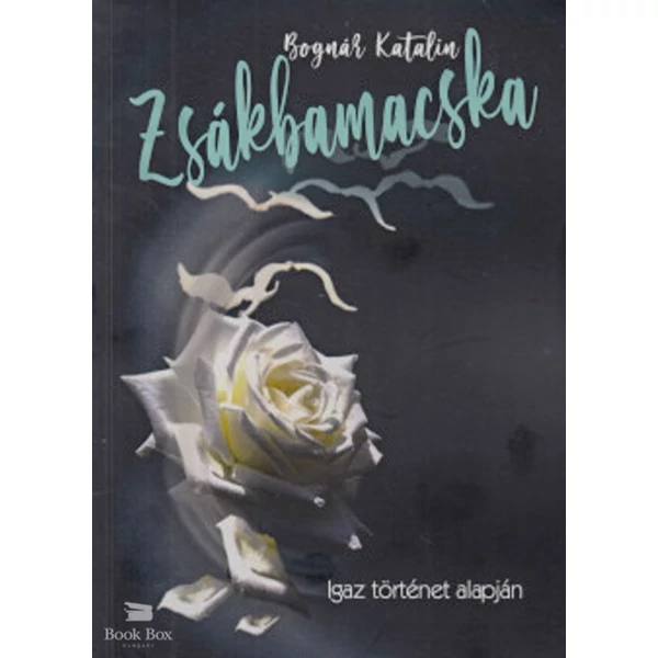 Zsákbamacska- Igaz történet alapján