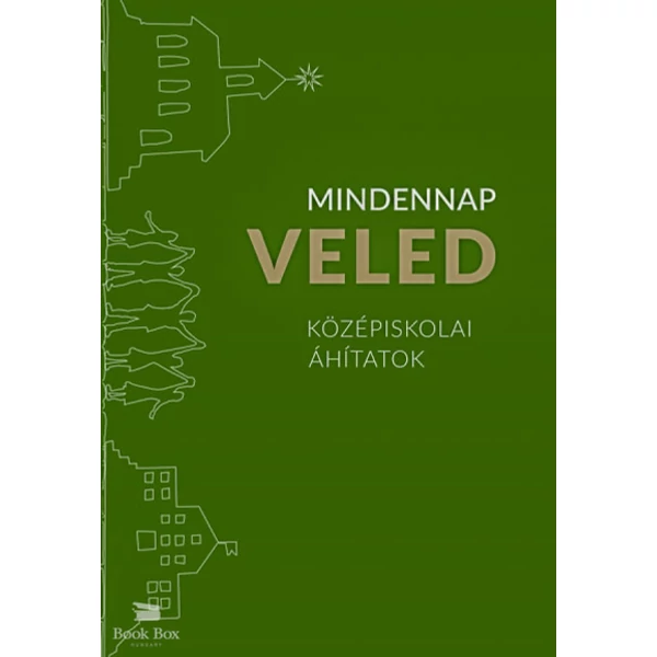 Mindennap veled- Középiskolai áhítatok