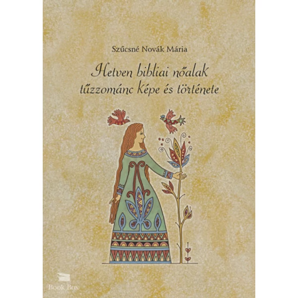 Hetven bibliai nőalak tűzzománc képe és története