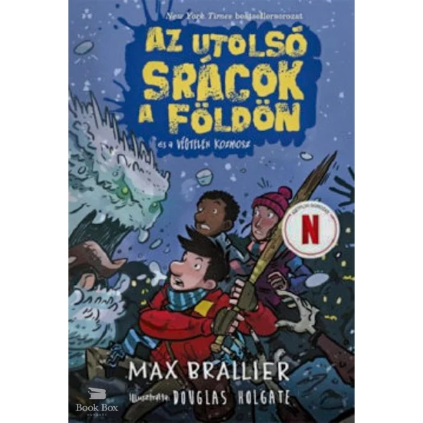 Az utolsó srácok a Földön és a Végtelen kozmosz- Az utolsó srácok a Földön 4.