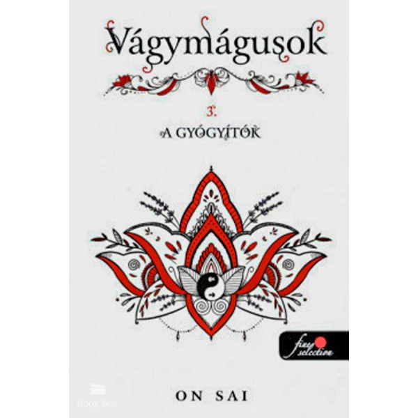 Vágymágusok 3. - A gyógyítók