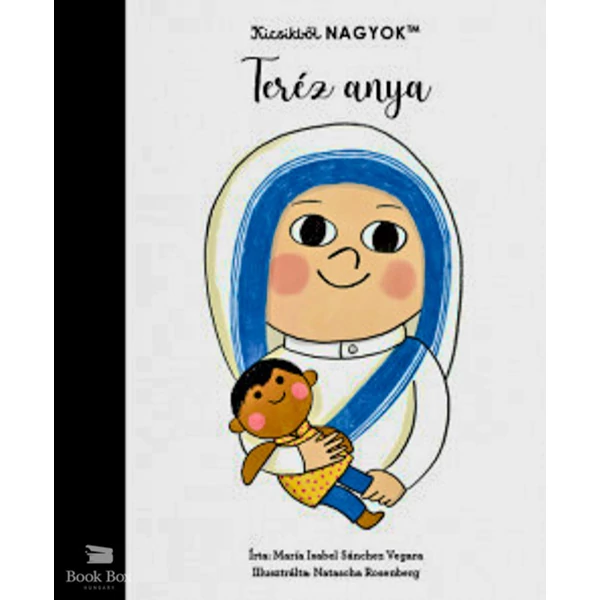 Kicsikből NAGYOK - Teréz anya