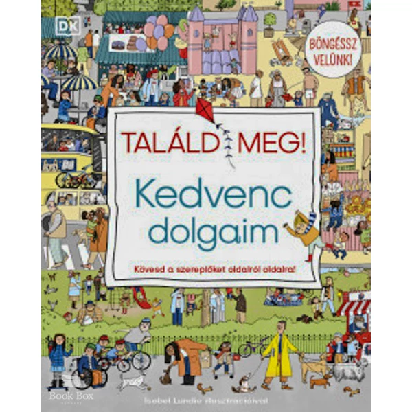 Találd meg! - Kedvenc dolgaim- Kövesd a szereplőket oldalról oldalra!