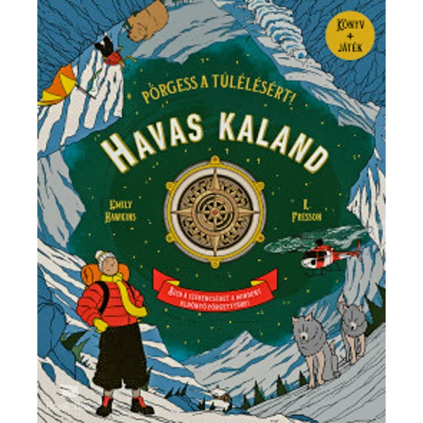 Havas kaland- Pörgess a túlélésért!