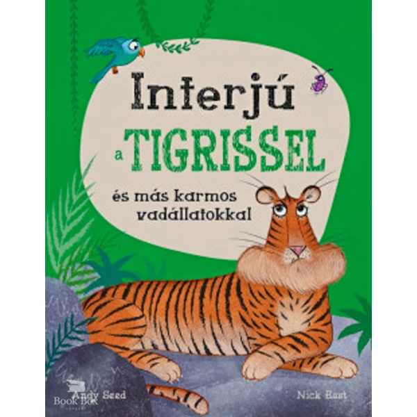Interjú a tigrissel és más karmos vadállatokkal
