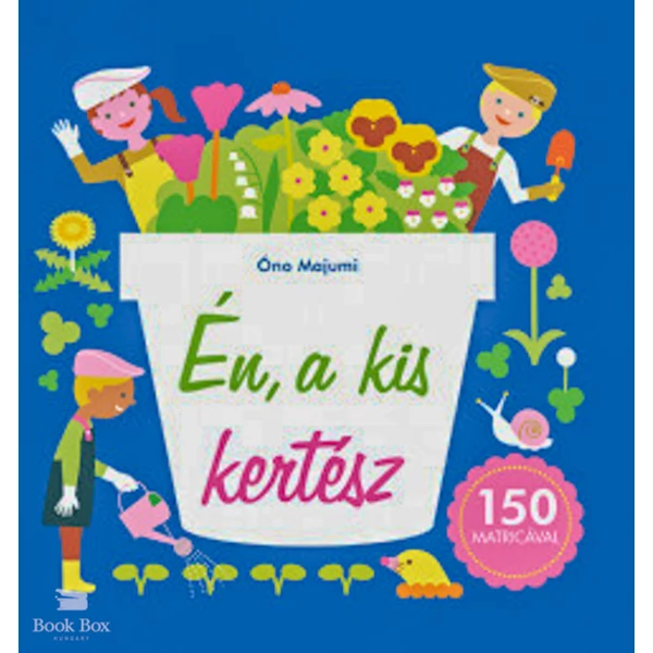 Én, a kis kertész