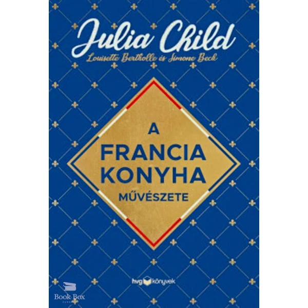 A francia konyha művészete