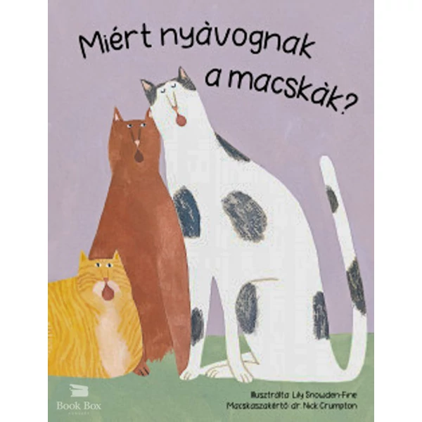 Miért nyávognak a macskák?