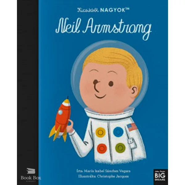 Kicsikből NAGYOK - Neil Armstrong
