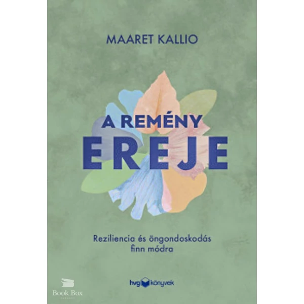 A remény ereje- Reziliencia és öngondoskodás finn módra