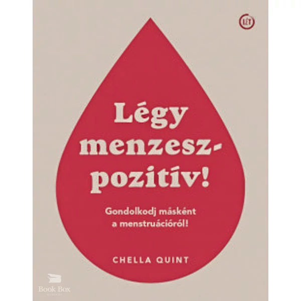 Légy menzeszpozitív!- Gondolkodj másként a menstruációról!