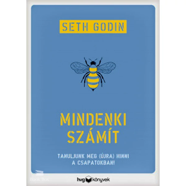 Mindenki számít- Tanuljunk meg (újra) hinni a csapatokban!