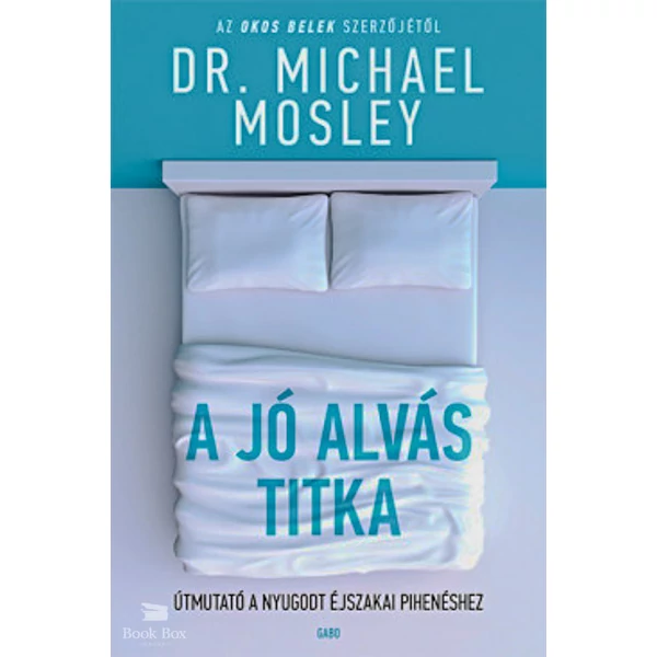 A jó alvás titka- Útmutató a nyugodt éjszakai pihenéshez