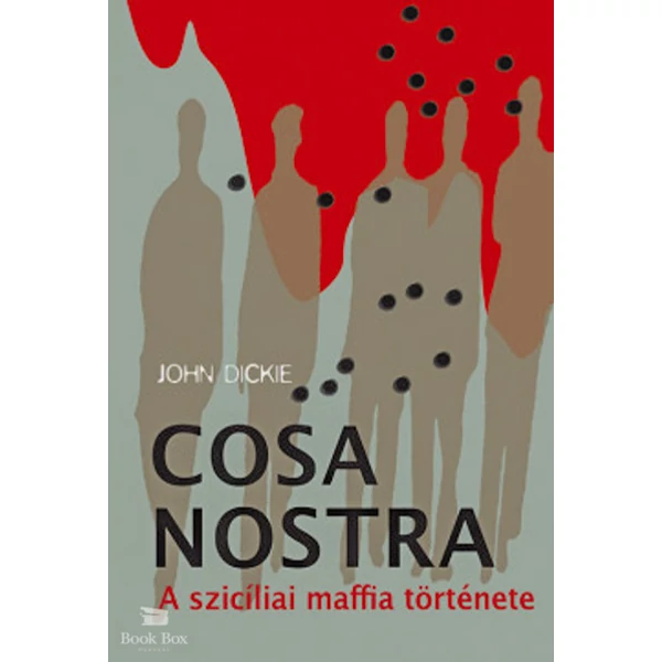 Cosa Nostra- A szicíliai maffia története