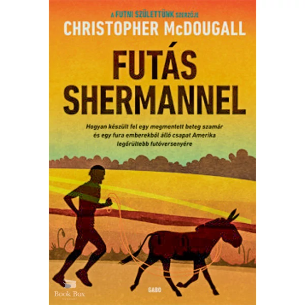 Futás Shermannel