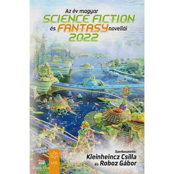 Az év magyar science fiction és fantasy novellái 2022