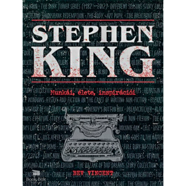 Stephen King - Munkái, élete, inspirációi