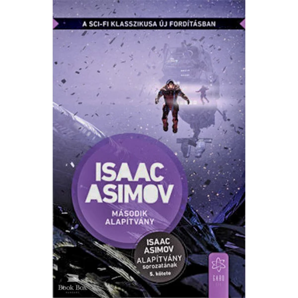 Második Alapítvány- Az Alapítvány sorozat 5. kötete