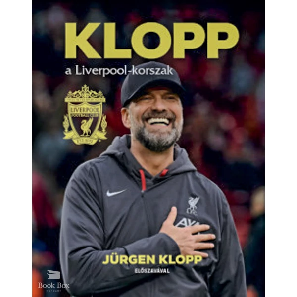 Klopp, a Liverpool-korszak