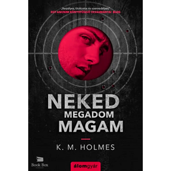 Neked megadom magam
