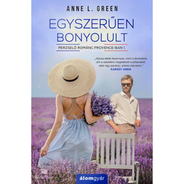 Egyszerűen bonyolult- Perzselő románc Provence-ban 1.