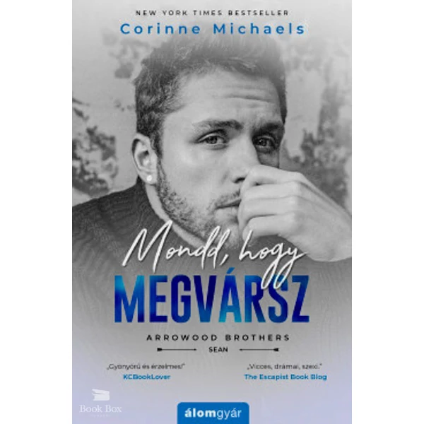 Mondd, hogy megvársz
