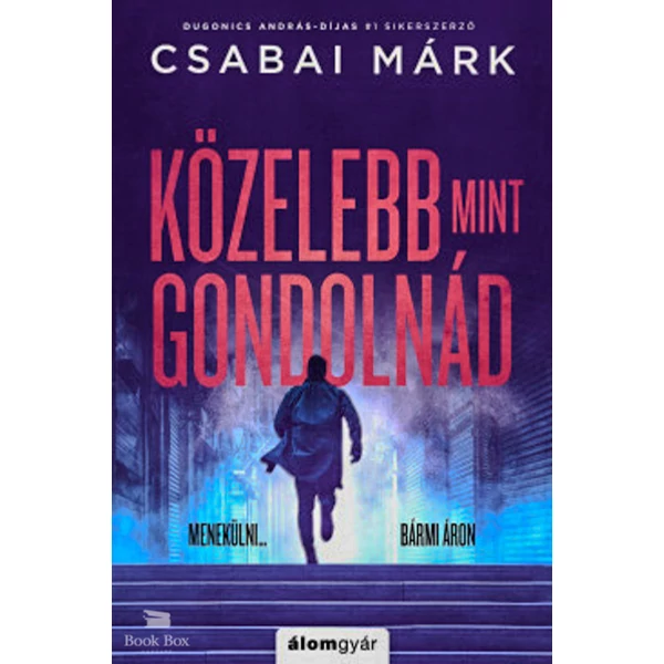 Közelebb, mint gondolnád