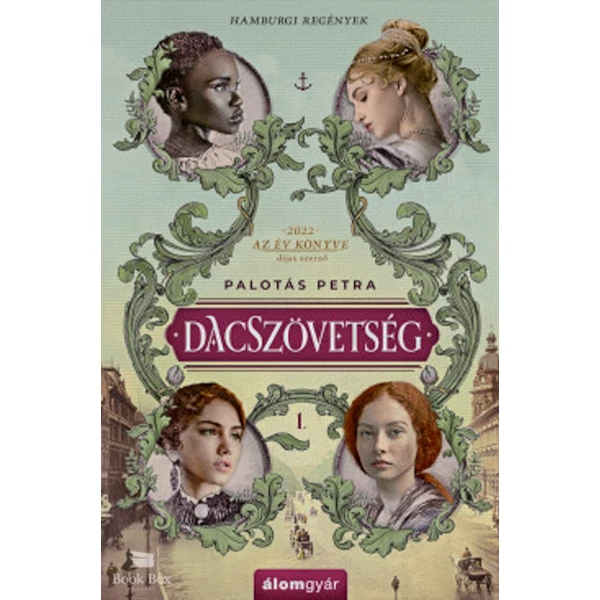 Dacszövetség- Hamburgi regények 1.