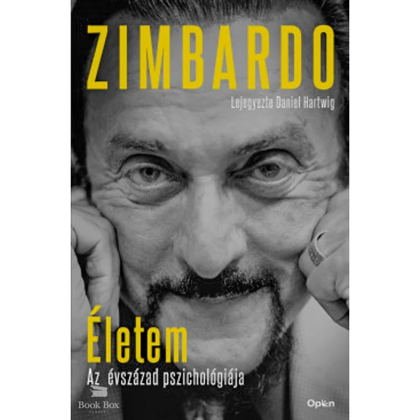 Életem- Az évszázad pszichológiája -- Lejegyezte Daniel Hartwig