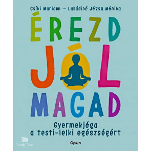 Érezd jól magad- Gyermekjóga a testi-lelki egészségért