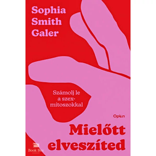 Mielőtt elveszíted- Számolj le a szexmítoszokkal