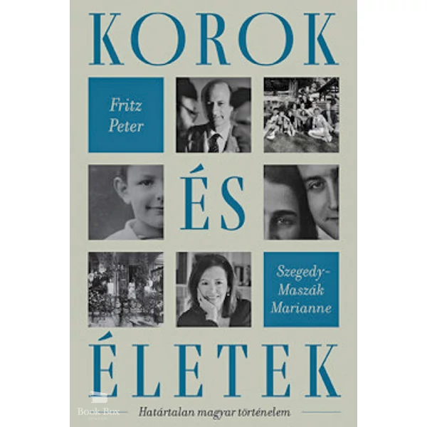 Korok és életek