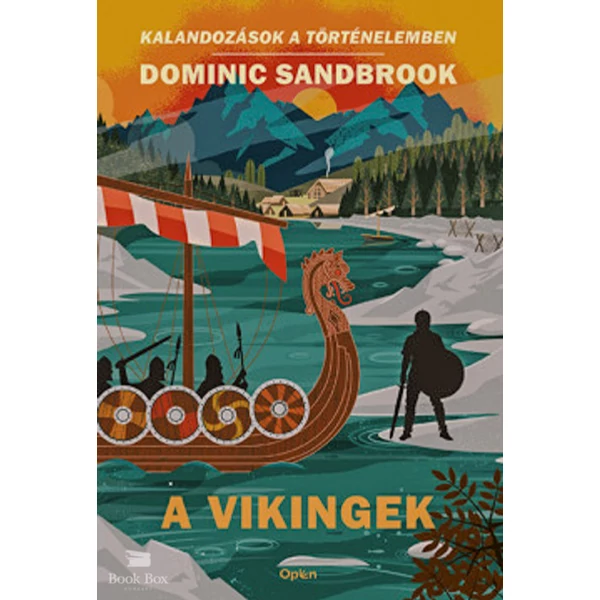 A vikingek- Kalandozások a történelemben