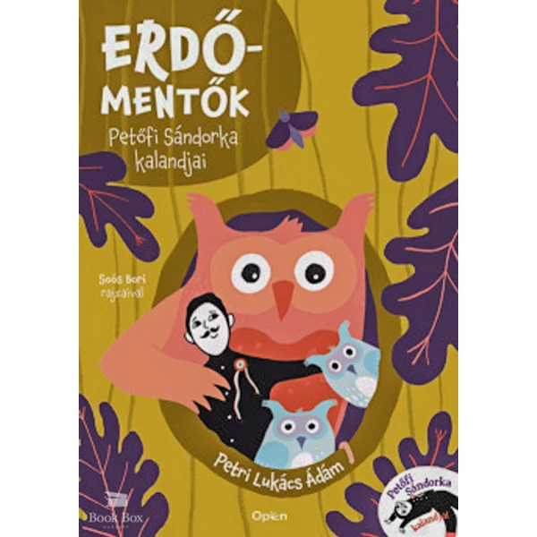 Erdőmentők- Petőfi Sándorka kalandjai