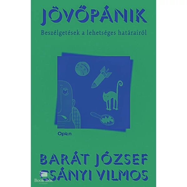 Jövőpánik- Beszélgetések a lehetséges határairól