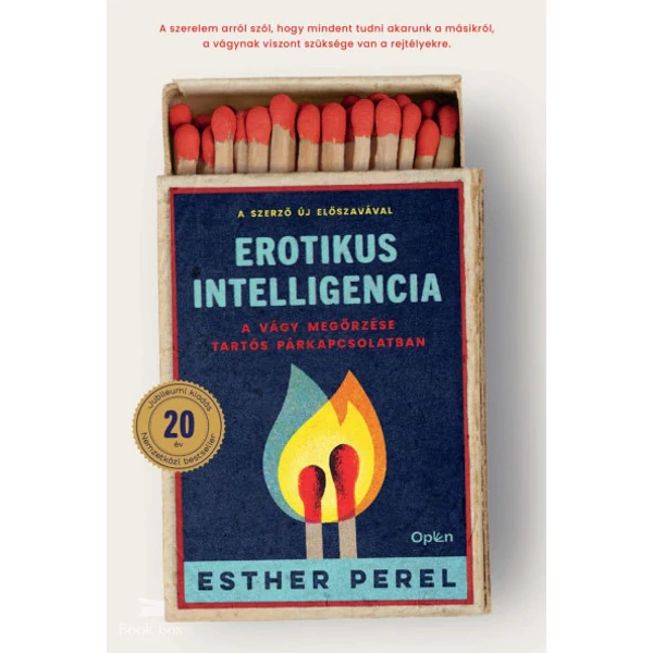 Erotikus intelligencia - A vágy megőrzése tartós párkapcsolatban