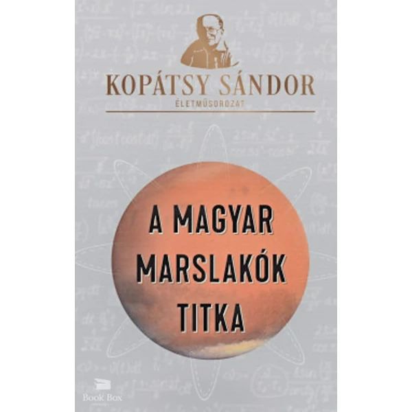 A magyar marslakók titka