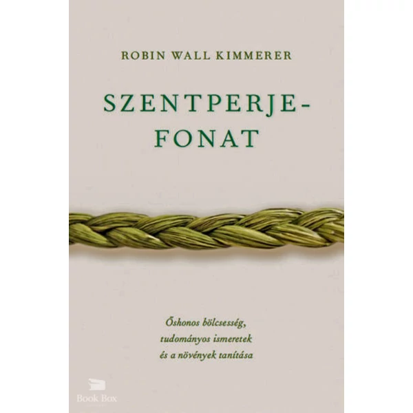 Szentperjefonat- Őshonos bölcsesség, tudományos ismeretek és a növények tanítása